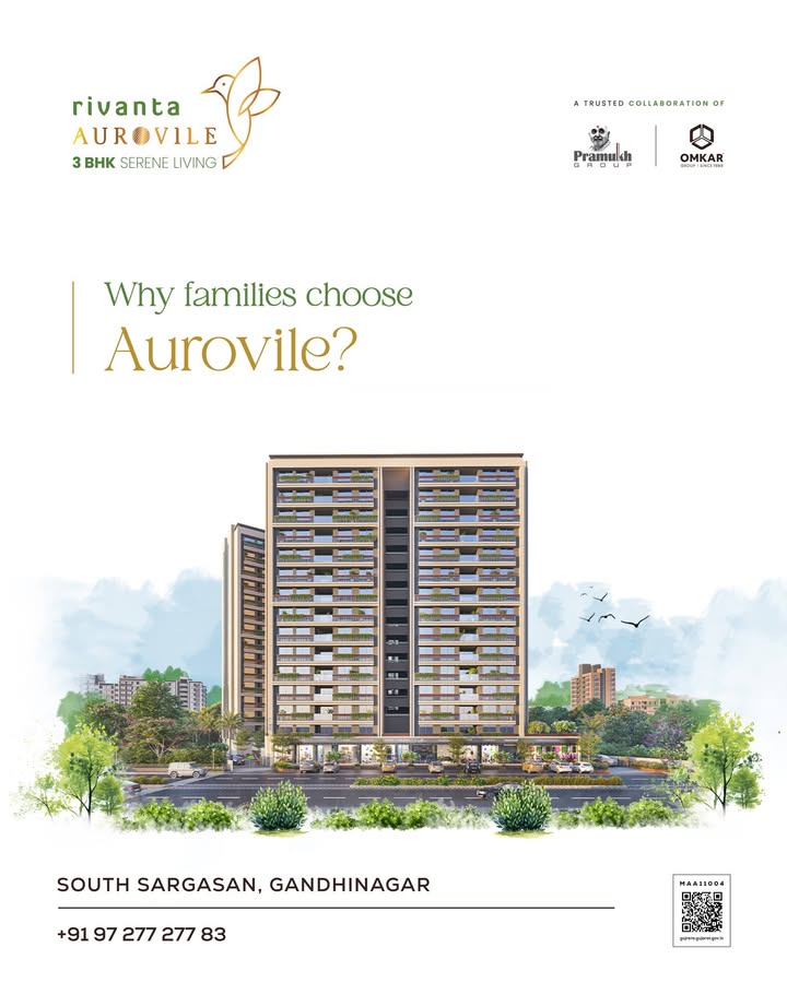 Rivanta,  rivantaaurovile, rivantabypramukhomkar, 3bhkapartments, 3bhk, zenmodeon, ZenMode, auroville, gandhinagar, peace, nature, harmony