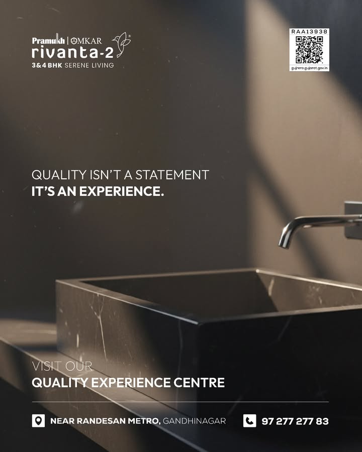 Rivanta,  rivantabypramukhomkar, gandhinagar, rivanta, rivanta2, thinkquality, thinkqualitythinkrivanta2, experience, experiencecenter, experiencecentre, qualityliving, quality, 3bhkapartments, 4bhkapartments