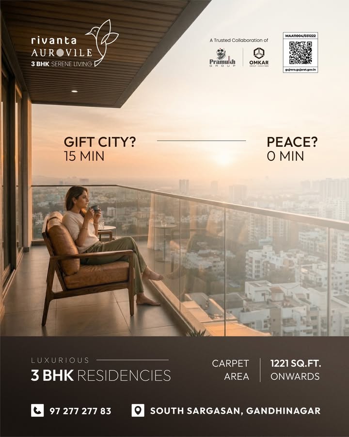 Rivanta,  rivantaaurovile, rivantabypramukhomkar, 3bhkapartments, auroville, gandhinagar
