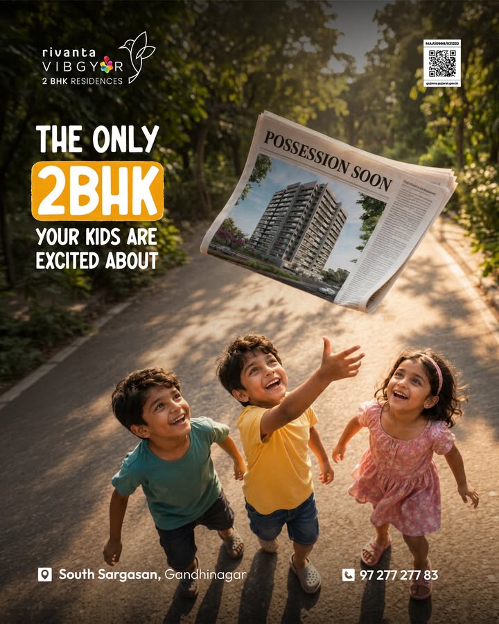 Rivanta,  RivantaVibgyor, 2BHKHomes, KidCentricLiving, SouthSargasan, gandhinagar