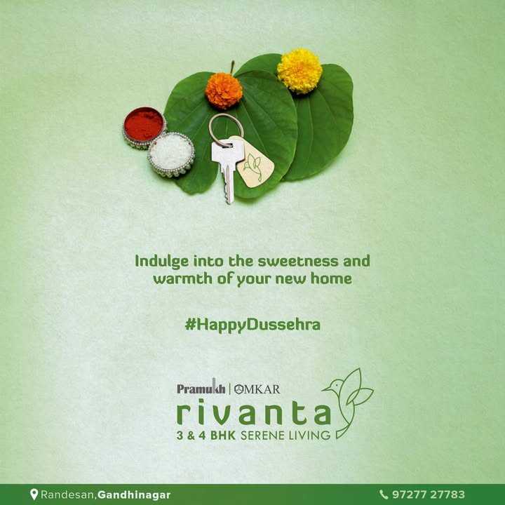 Rivanta,  rivantasereneliving, rivantabypramukhomkar, pramukh, omkar, realestategandhinagar, gandhinagar, ahmedabad, mehsana, himmatnagar