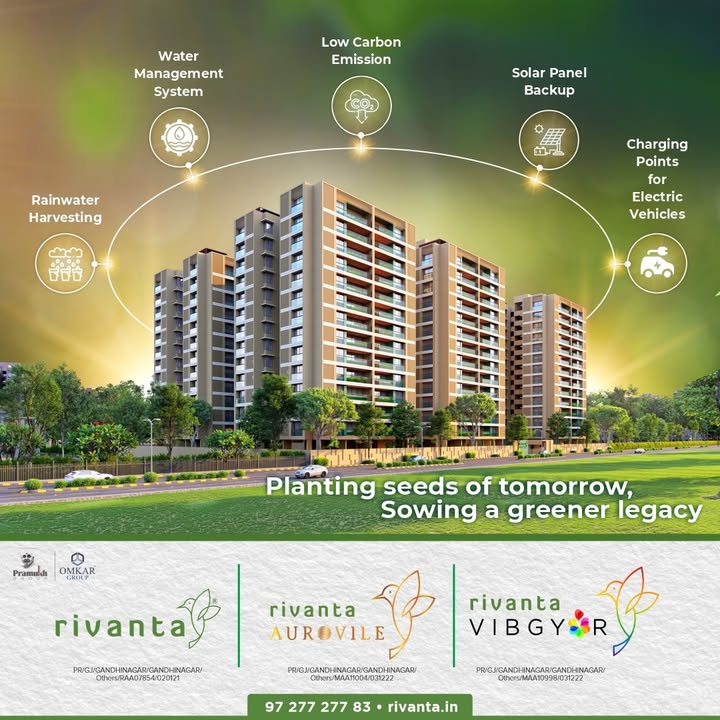 Rivanta,  RivantaLiving, RivantaLuxury, SereneLiving, Gandhinagar, Greenery, greenlife, gogreen, igbc, sustainable, sustainableliving, rivantabypramukhomkar, ahmedabadrealestate, realestategandhinagar, realestategujarat, giftcity, homesgandhinagar