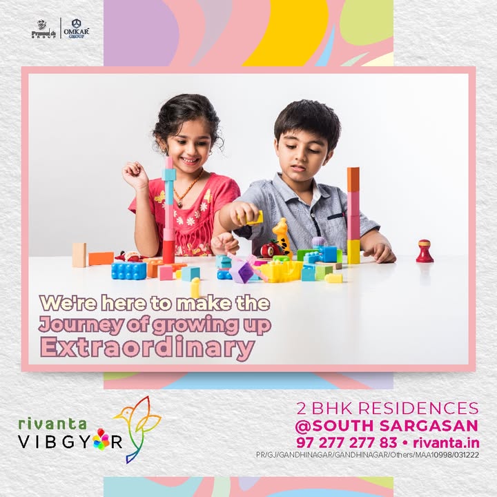 Rivanta,  vibgyorbypramukhomkar, RivantaVIBGYOR, VIBGYOR, RivantaLiving, Gandhinagar, LearningThroughPlay, Childhood, DreamHome, ahmedabadrealestate, rivanta, realestategandhinagar, realestategujarat, giftcity, greenbuildings, homesgandhinagar