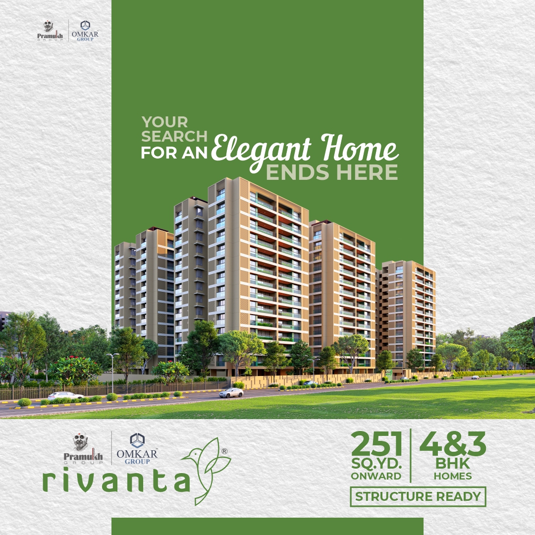 Rivanta,  Rivanta1, Rivantagroup, pramukhgandhinagar, LuxuryLiving, HomeSweetHome, Gandhinagar, Giftcity, LuxuryHomes, RivantaPremium, RivantaHomes, LuxuryHome, realestategandhinagar, gandhinagar, ahmedabad, mehsana, himmatnagar, investment, Gujarat, greencity, metro, giftcity, greenbuilding