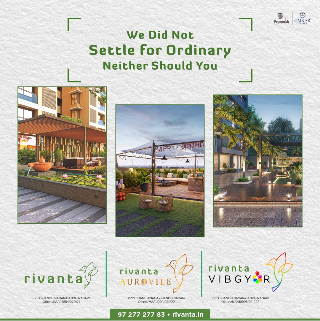 Rivanta,  rivanta, rivantabypramukhomkar, ahmedabadrealestate, pramukh, omkar, realestategandhinagar, gandhinagar, ahmedabad, mehsana, himmatnagar, investment, Gujarat, greencity, metro, giftcity, greenbuilding, realtor, realestate, 3BHK, 4BHK, rivantasereneliving, balconies, spacioushomes, premiumliving, bestlocation, greenlife