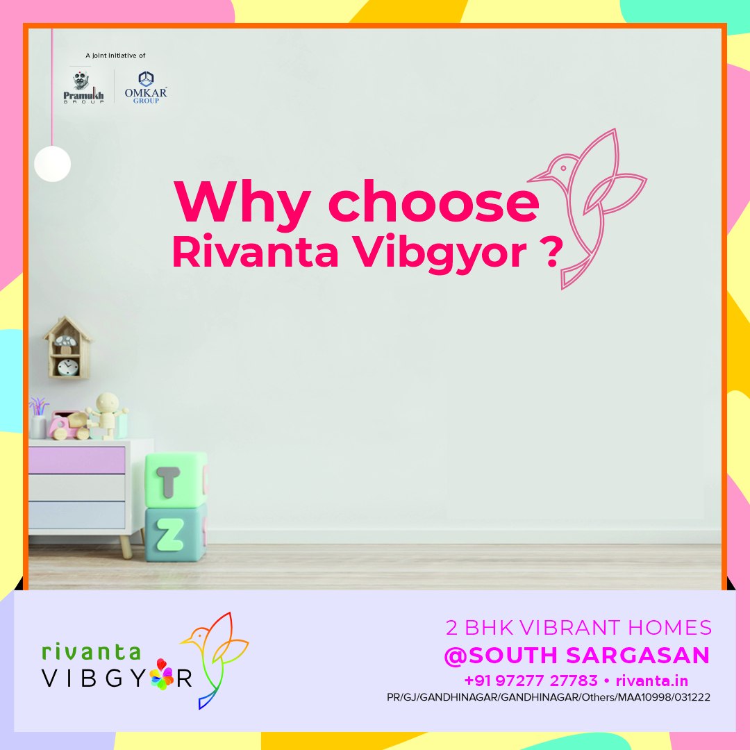Rivanta,  RivantaVibgyor, GandhinagarRealEstate, 2bhkGandhinagar, HighRiseApartments, KidFriendlyApartments, WorldClassAmenities, Sargasan, Rivanta, OmkarGroup, IndiaRealEstate, ApartmentLiving, InvestInProperty